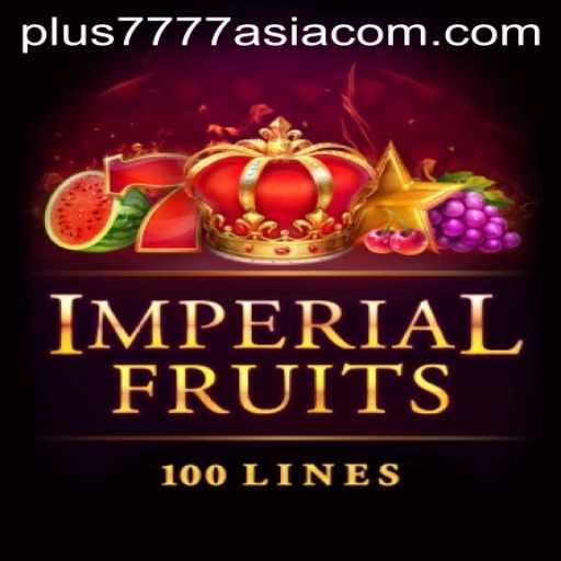 Exploring ImperialFruits100: A Dive into the Vibrant World of Plus7777 Asia