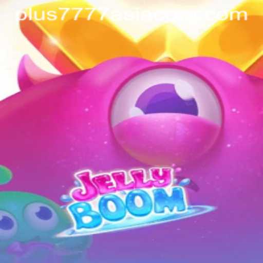 Exploring the Exciting World of JellyBoom at Plus7777 Asia