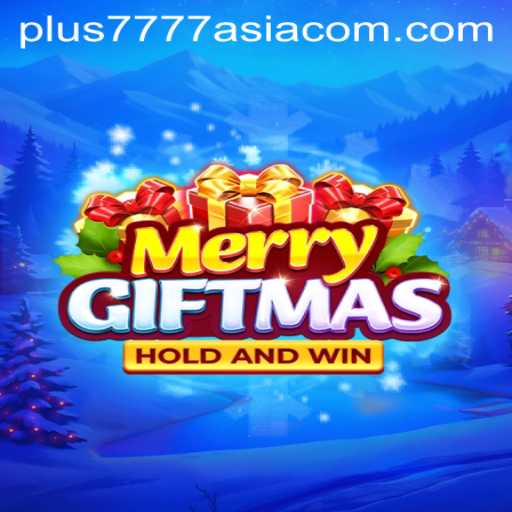 Unwrapping the Magic of MerryGiftmas: A Festive Journey with Plus7777 Asia