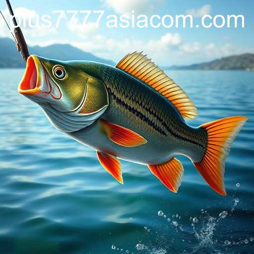 Exploring the World of Online Fishing with Plus7777 Asia